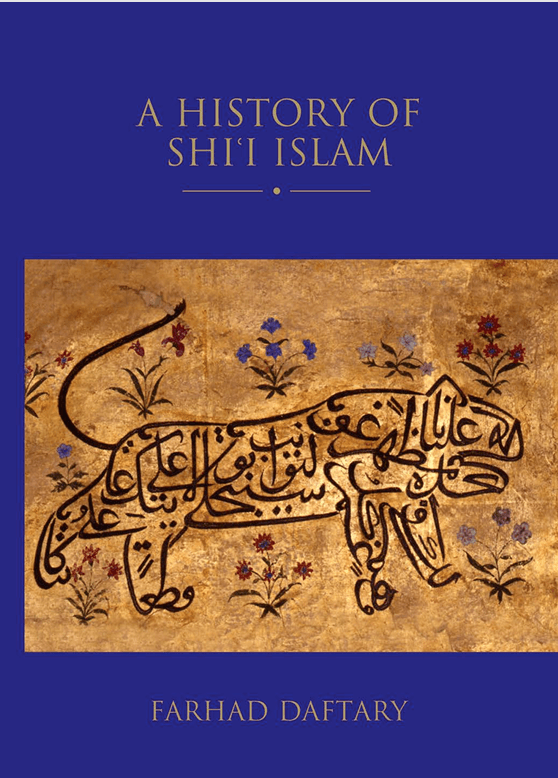 A History of Shii Islam by Farhad Daftary